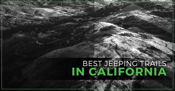 Best Jeeping Trails in California