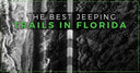 Jeep Off Road Trails Florida