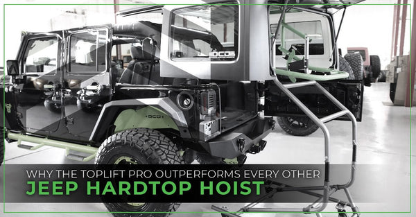 Why the TopLift Pro Outperforms Every Other Jeep Hardtop Hoist